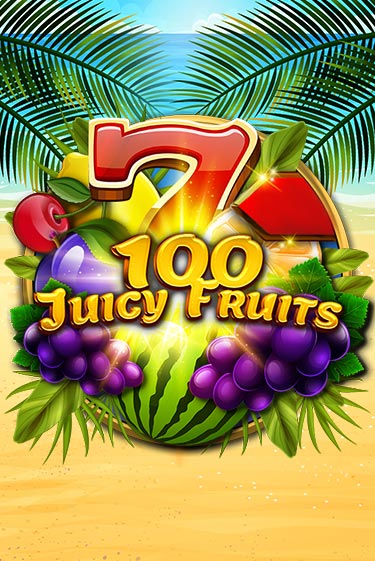 100 Juicy Fruits демо слот играть онлайн | JoyCasino Online бесплатная игра