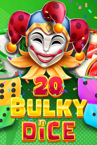 20 Bulky Dice демо слот играть онлайн | JoyCasino Online бесплатная игра