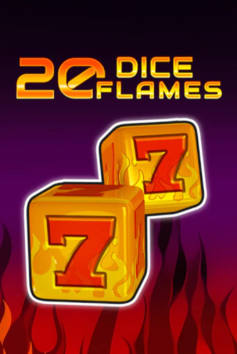 20 Dice Flames   демо слот играть онлайн | JoyCasino Online бесплатная игра