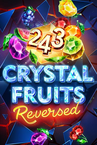 243 Crystal Fruits Reversed демо слот играть онлайн | JoyCasino Online бесплатная игра