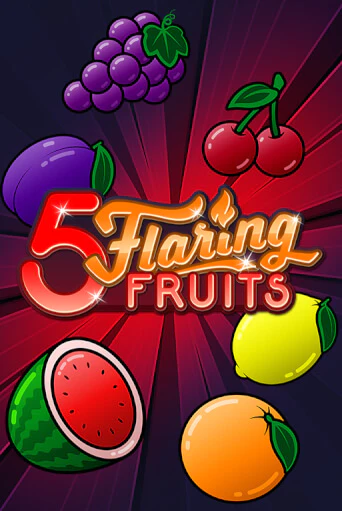 5 Flaring Fruits демо слот играть онлайн | JoyCasino Online бесплатная игра