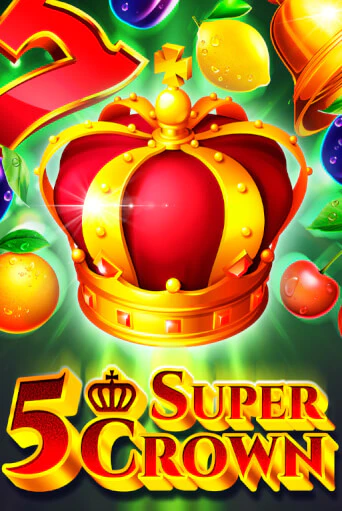 5 Super Crown демо слот играть онлайн | JoyCasino Online бесплатная игра