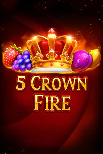 5 Crown Fire демо слот играть онлайн | JoyCasino Online бесплатная игра