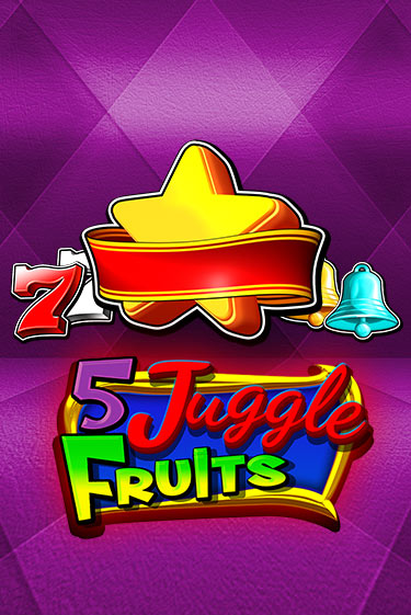 5 Juggle Fruits демо слот играть онлайн | JoyCasino Online бесплатная игра