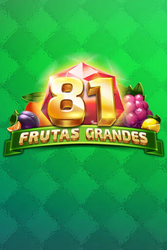 81 Frutas Grandes демо слот играть онлайн | JoyCasino Online бесплатная игра