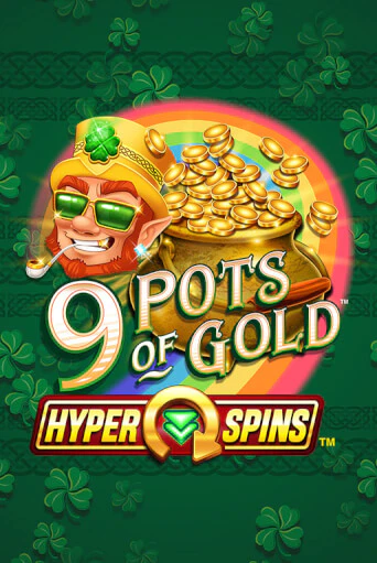 9 Pots of Gold™ HyperSpins™ демо слот играть онлайн | JoyCasino Online бесплатная игра