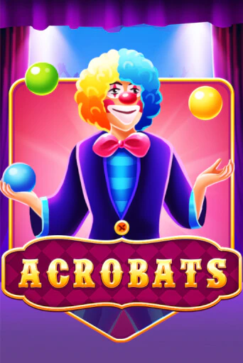 Acrobats демо слот играть онлайн | JoyCasino Online бесплатная игра