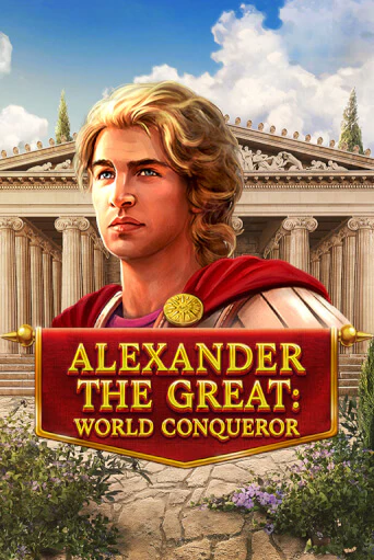 Alexander The Great: World Conqueror демо слот играть онлайн | JoyCasino Online бесплатная игра