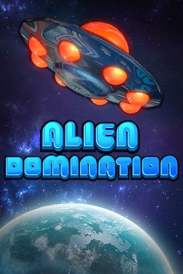 Alien Domination демо слот играть онлайн | JoyCasino Online бесплатная игра
