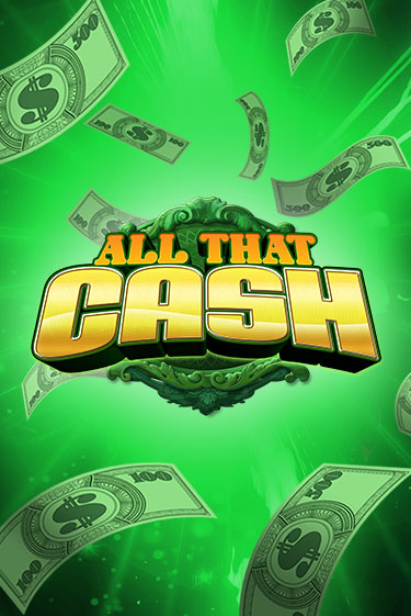 All That Cash демо слот играть онлайн | JoyCasino Online бесплатная игра