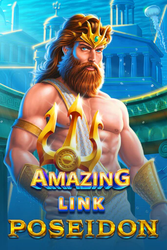 Amazing Link™ Poseidon демо слот играть онлайн | JoyCasino Online бесплатная игра