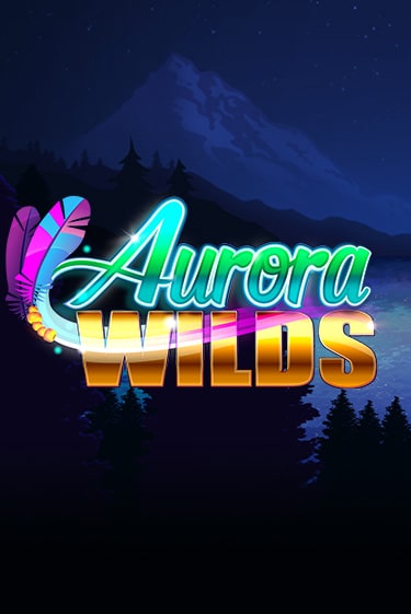 Aurora Wilds демо слот играть онлайн | JoyCasino Online бесплатная игра
