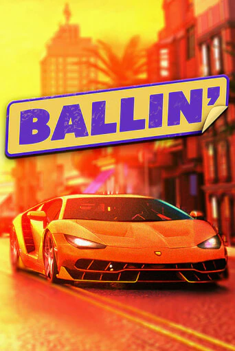 Ballin демо слот играть онлайн | JoyCasino Online бесплатная игра