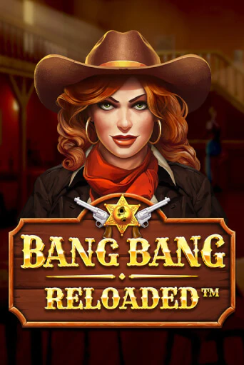 Bang Bang Reloaded демо слот играть онлайн | JoyCasino Online бесплатная игра