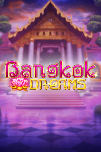 Bangkok Dreams Gamble Feature демо слот играть онлайн | JoyCasino Online бесплатная игра