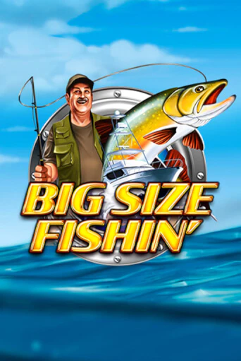 Big Size Fishin демо слот играть онлайн | JoyCasino Online бесплатная игра