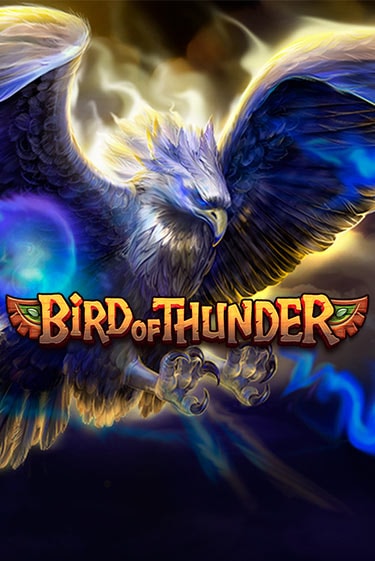 Bird of Thunder демо слот играть онлайн | JoyCasino Online бесплатная игра