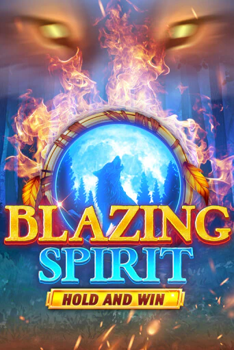 Blazing Spirit Hold and Win демо слот играть онлайн | JoyCasino Online бесплатная игра
