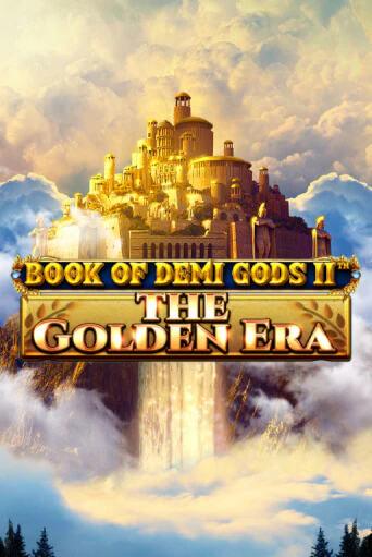 Book Of Demi Gods II - The Golden Era демо слот играть онлайн | JoyCasino Online бесплатная игра