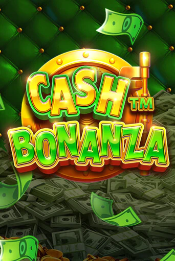 Cash Bonanza демо слот играть онлайн | JoyCasino Online бесплатная игра