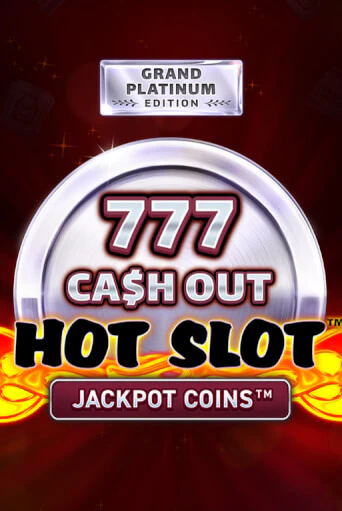 Hot Slot: 777 Cash Out Grand Platinum Edition демо слот играть онлайн | JoyCasino Online бесплатная игра