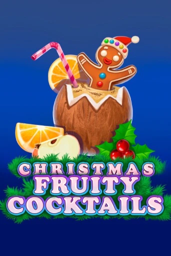 Christmas Fruity Cocktails демо слот играть онлайн | JoyCasino Online бесплатная игра