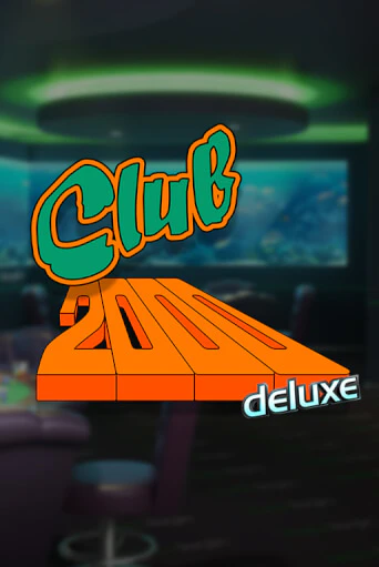 Club 2000 Deluxe демо слот играть онлайн | JoyCasino Online бесплатная игра
