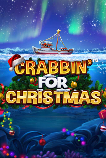 Crabbin for Christmas демо слот играть онлайн | JoyCasino Online бесплатная игра