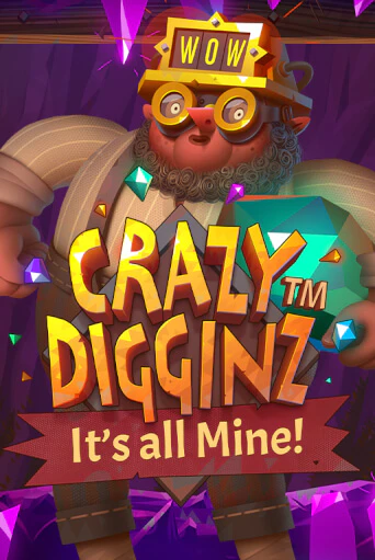 Crazy Digginz - It's all Mine! демо слот играть онлайн | JoyCasino Online бесплатная игра