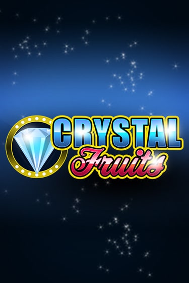 Сrystal Fruits демо слот играть онлайн | JoyCasino Online бесплатная игра
