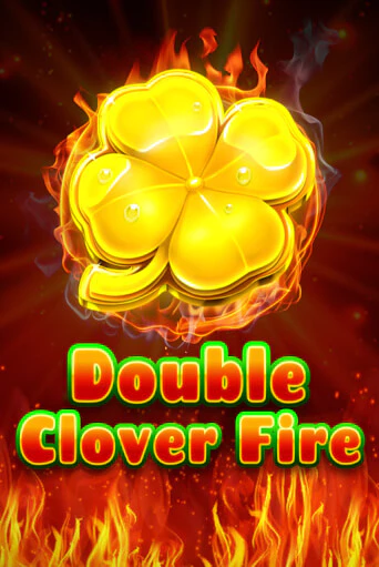 Double Clover Fire демо слот играть онлайн | JoyCasino Online бесплатная игра