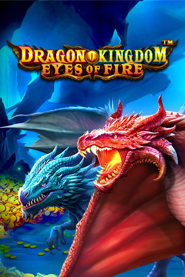 Dragon Kingdom - Eyes of Fire демо слот играть онлайн | JoyCasino Online бесплатная игра