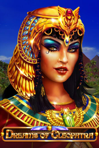 Dreams Of Cleopatra демо слот играть онлайн | JoyCasino Online бесплатная игра