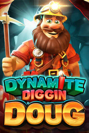Dynamite Diggin Doug демо слот играть онлайн | JoyCasino Online бесплатная игра