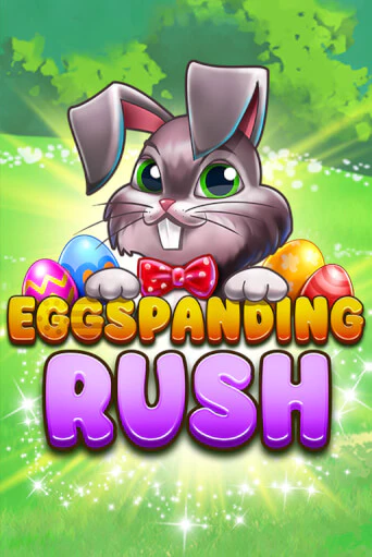 Eggspanding Rush демо слот играть онлайн | JoyCasino Online бесплатная игра
