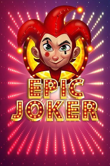 Epic Joker демо слот играть онлайн | JoyCasino Online бесплатная игра