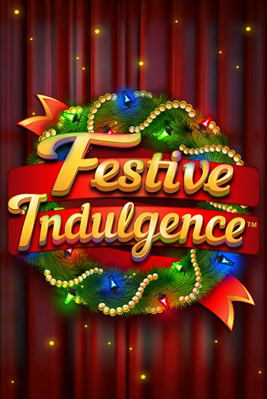 Festive Indulgence демо слот играть онлайн | JoyCasino Online бесплатная игра
