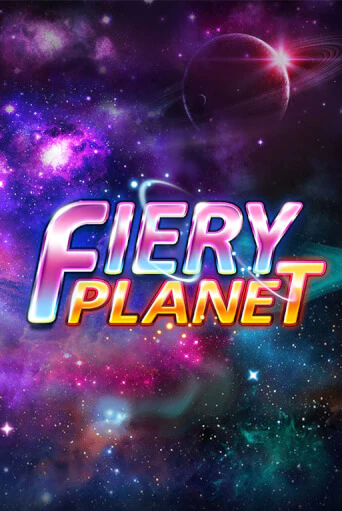 Fiery Planet демо слот играть онлайн | JoyCasino Online бесплатная игра