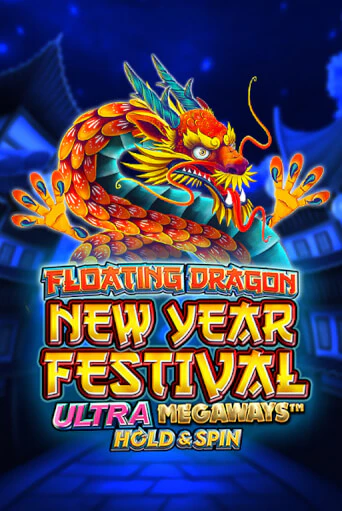 Floating Dragon New Year Festival Ultra Megaways Hold & Spin демо слот играть онлайн | JoyCasino Online бесплатная игра