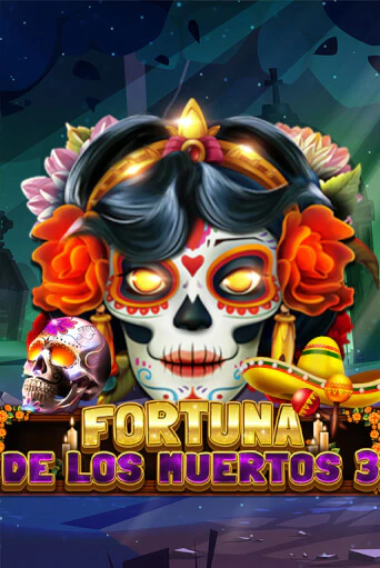 Fortuna De Los Muertos 3 демо слот играть онлайн | JoyCasino Online бесплатная игра