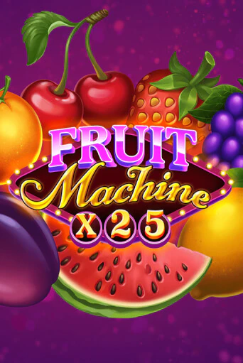 Fruit Machine x25 демо слот играть онлайн | JoyCasino Online бесплатная игра