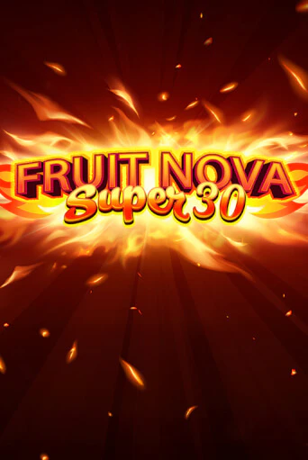 Fruit Super Nova 30 демо слот играть онлайн | JoyCasino Online бесплатная игра