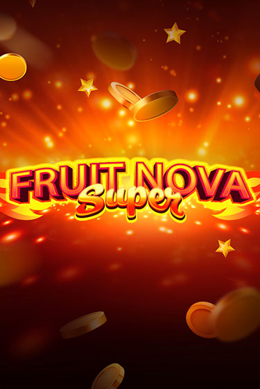 Fruit Super Nova демо слот играть онлайн | JoyCasino Online бесплатная игра
