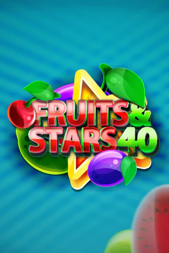 Fruits and Stars 40 демо слот играть онлайн | JoyCasino Online бесплатная игра