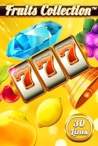 Fruits Collection – 30 Lines демо слот играть онлайн | JoyCasino Online бесплатная игра