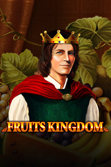 Fruits Kingdom демо слот играть онлайн | JoyCasino Online бесплатная игра