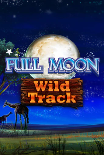 Full Moon: Wild Track демо слот играть онлайн | JoyCasino Online бесплатная игра