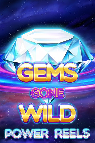 Gems Gone Wild Power Reels демо слот играть онлайн | JoyCasino Online бесплатная игра