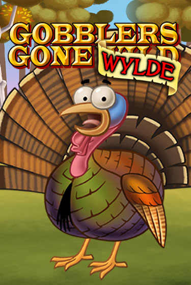 Gobblers Gone Wild демо слот играть онлайн | JoyCasino Online бесплатная игра