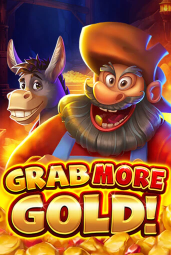 Grab more Gold! демо слот играть онлайн | JoyCasino Online бесплатная игра